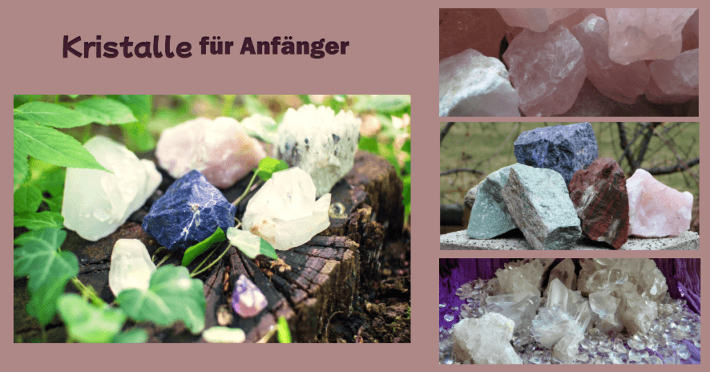 Kristalle für Anfänger